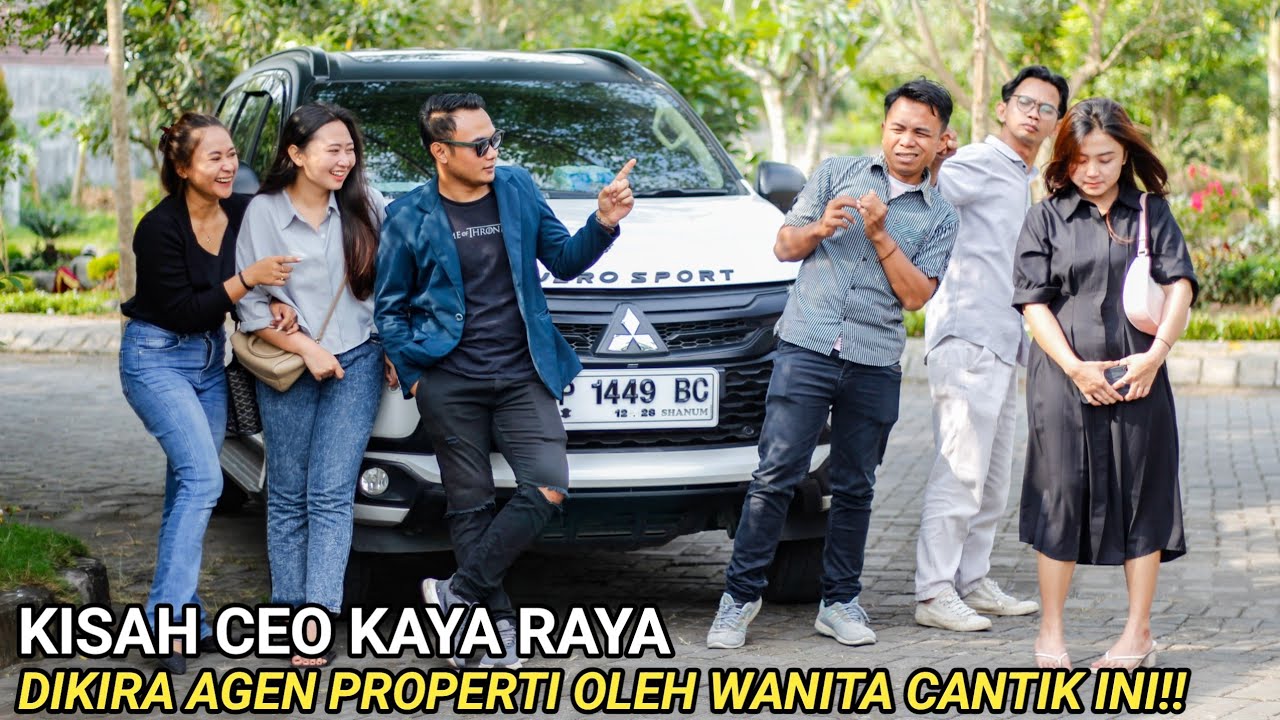 CEO KAYA RAYA DIKIRA AGEN PROPERTI OLEH WANITA CANTIK INI!! ENDINGNYA 100% BIKIN BAPER!! 