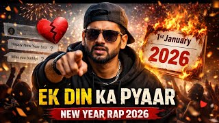Ek Din Ka Pyaar | New Year Rap 2026 | Rap With Vijay | Real vs Fake People