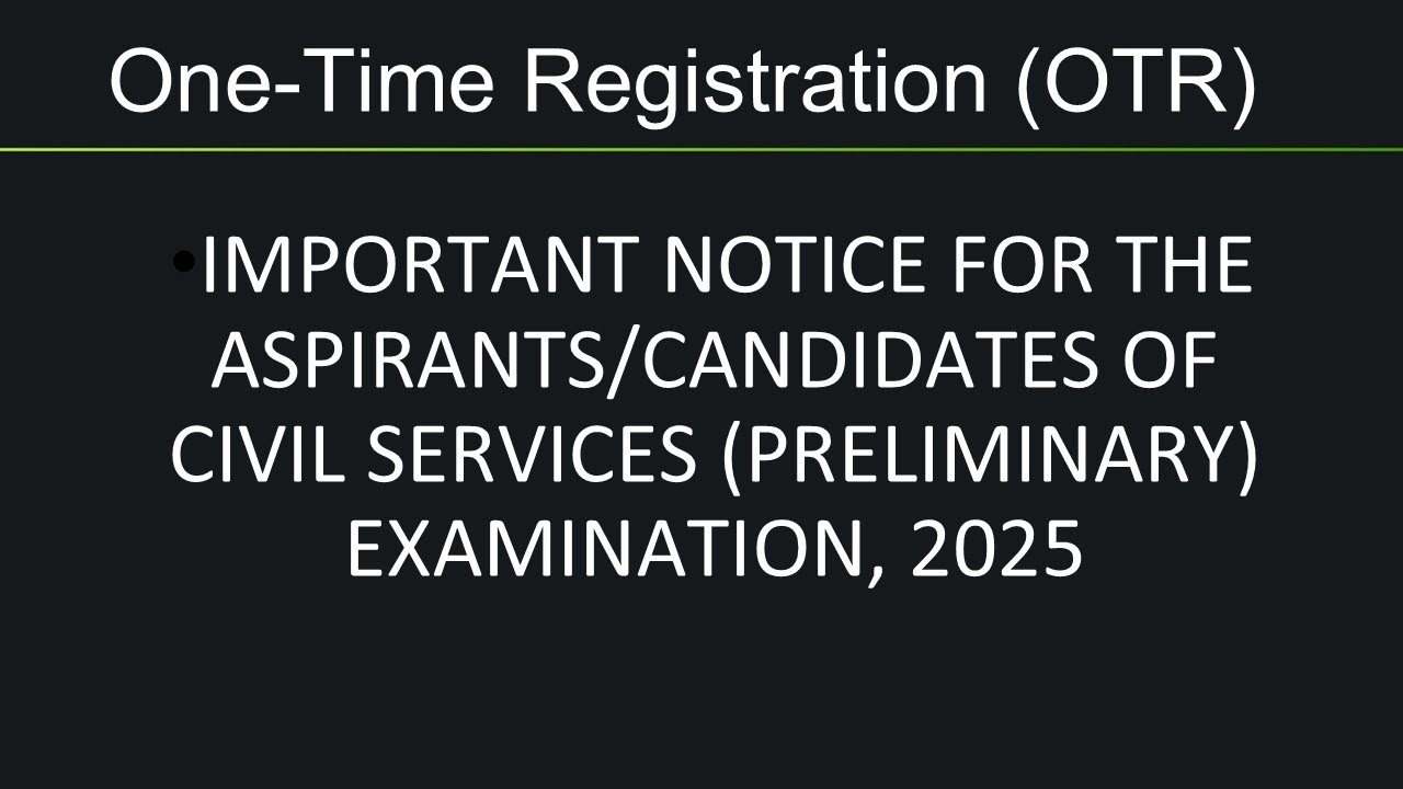 Update Notification UPSC Civil Service Exam | OTR