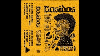 DOSIDOS - Mind Your Dosage EP!