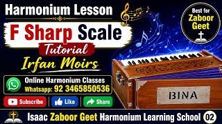 Harmonium Lesson F Sharp Scale Irfan Moirs 