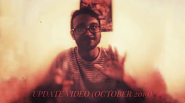 Update Video (October-2019)
