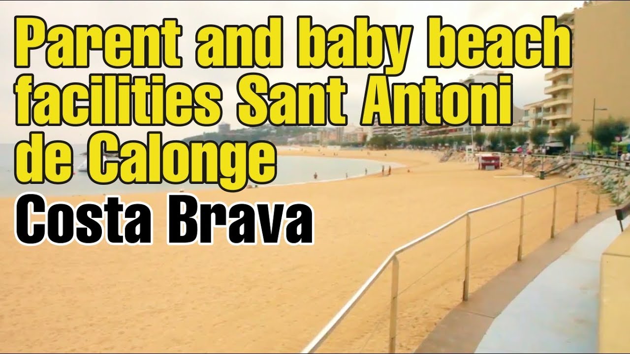 Parent And Baby Beach Facilities Sant Antoni De Calonge Costa