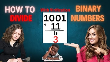 How to divide binary numbers-with verification#dividingbinarynumbers#binarydivisionexample