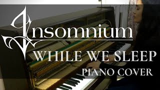 INSOMNIUM - WHILE WE SLEEP  "PIANO COVER" chords