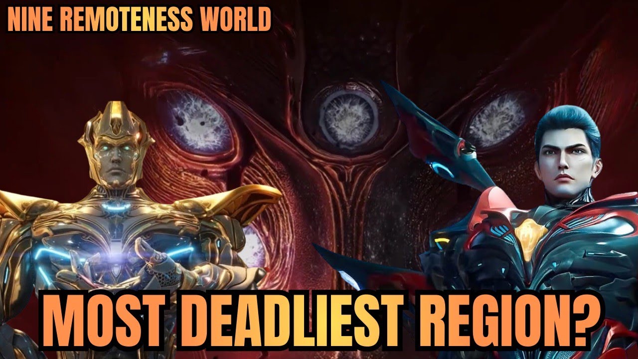 Nine Remoteness World FULL LORE Explained | Swallowed Star’s Most Terrifying Territory