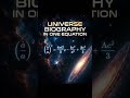 Universe Biography in one equation 🤯 #universe #quantummechanics #quantumphysics #physics #space