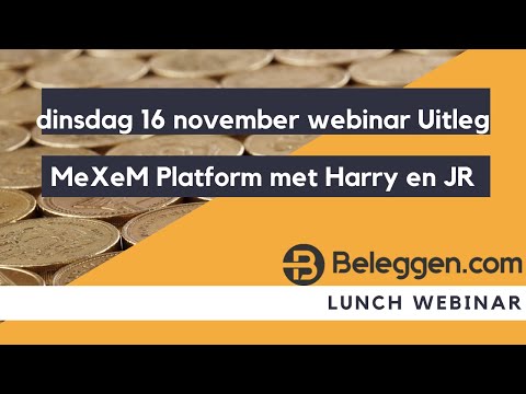 dinsdag 16 november webinar Uitleg MeXeM Platform met Harry en JR