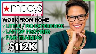 You're ALREADY QUALIFIED For Remote Jobs at Macy's and More | LITTLE/NO EXPERIENCE + NO DEGREE!