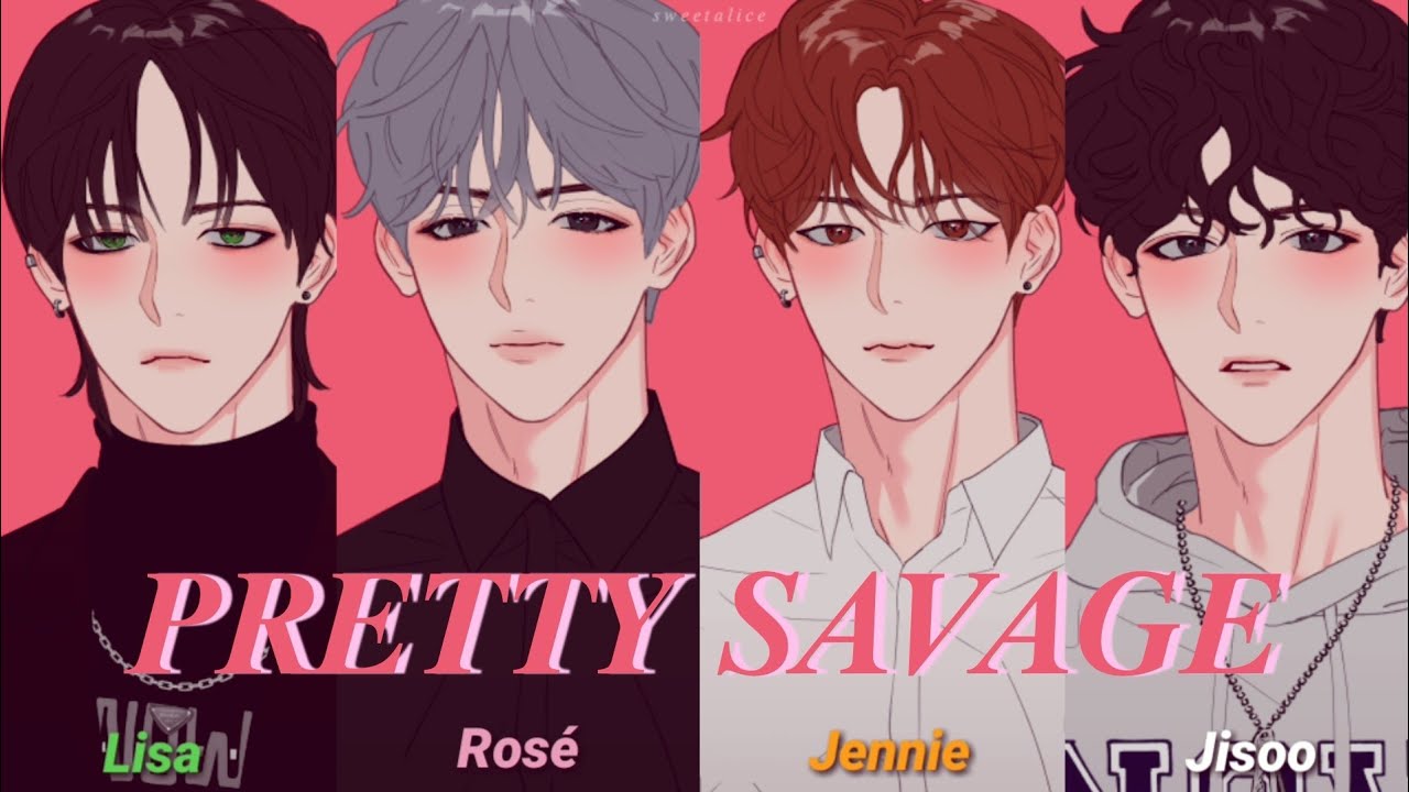 PRETTY SAVAGE · Male Version (BLACKPINK)