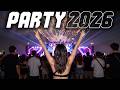 DJ REMIX MIX 2026 Remixes Mashups Of Popular Songs 2026 DJ Remix Club Music Disco Mix 