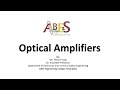 Optical Amplifiers by Ms. Himani Garg [Optical Networks]