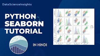 Introduction to Seaborn: Python's Must-Have Data Visualization Library -in Hindi