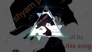 Tum jaise chutiyo ka shara hai dosto 🎎 UT DJ Mix