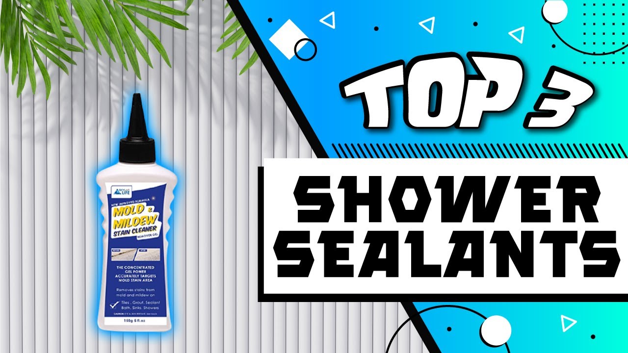Best Shower Sealants to Keep Your Bathroom Fresh YouTube