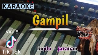 Gampil ( karaoke) versi koplo - jaranan