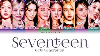 Girls’ Generation (소녀시대) – Seventeen (Lyrics)