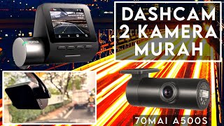 Dual Camera, ADAS, Harga Terjangkau: REVIEW 70mai Dash Cam A500s set