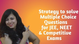 How to answer Multiple Choice Questions (MCQs) || JEE mains|| Competitive exams? {English subtitles} screenshot 3