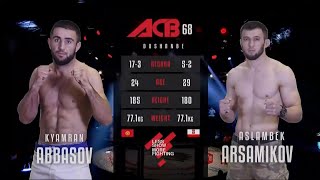 Кямран Аббасов vs. Асламбек Арсамиков | Kiamrian Abbasov vs. Aslambek Arsamikov | ACB 68 - YE 21