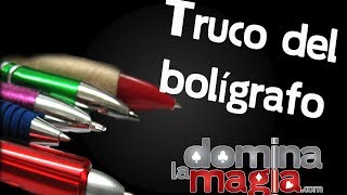 Truco de magia con boligrafo - Domina La Magia