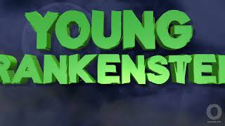 Osceola Arts presents Mel Brooks' Young Frankenstein