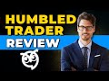 ✅ Humbled Trader Review 2026 🎯Straight Talk Review