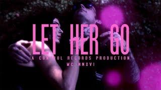 Video thumbnail of "WILLIAM CONTROL - Let Her Go (OFFICIAL VIDEO)"