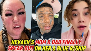 Nevaeh’s parents SPEAK OUT &CLAP BACK about Nevaeh & Blueface TOXIC Relationship… They SUPPORT it?!