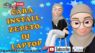 Cara Install Animasi Zepeto Atau Aplikasi Android Di Komputer