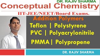 Teflon || Polystyrene + Polyacrylonitrile + PVC + PMMA || Polymers  || Organic Chemistry 12th