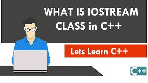 What is iostream class in C++