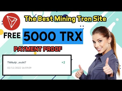 THE BEST... Mining Tron Site. free 5000 trx. Sukses membayar 1000% #tronmining #trx #asaytofficial