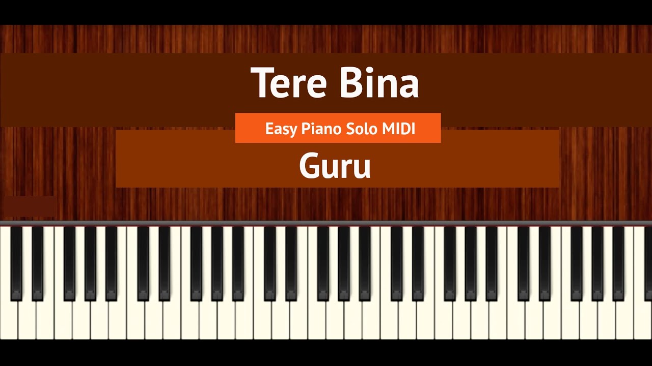 How To Play Tere Bina Easy from Guru  Bollypiano Tutorial