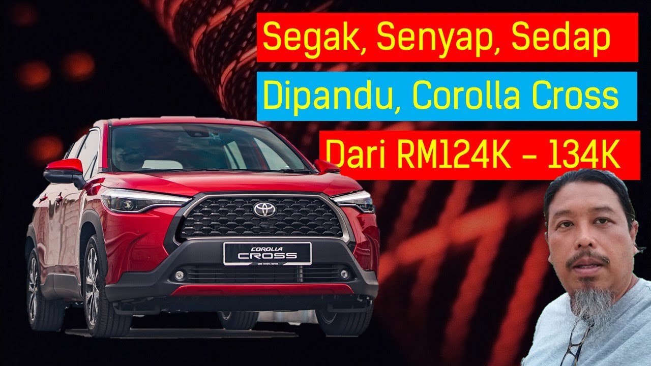 Walaupun lambat tiba, Corolla Cross adalah tawaran yang cukup menarik untuk peminat Crossover
