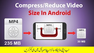 How To Reduce Video Size Without Losing Quality on Mobile | Best Video Compressor Apps For Android