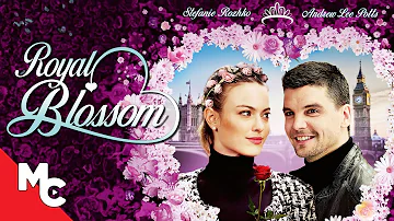Royal Blossom | Full Hallmark Movie | Romantic Drama | Andrew Lee Potts | Stefanie Rozhko