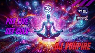 DJ Vonpire - Live PSYTRANCE Set CCLV