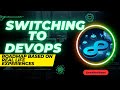 Switching to DevOps Engineer- A Real-Life Roadmap to Success