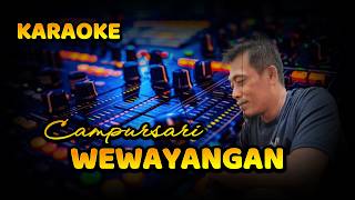 KARAOKE // WEWAYANGAN // CAMPURSARI // COVER // NUGROHO SDN BHD