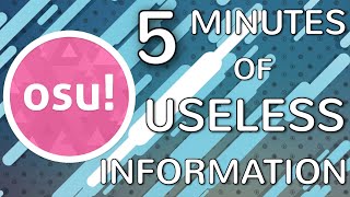 5 Minutes of Useless information about osu!