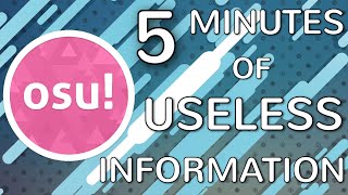 5 Minutes of Useless information about osu!