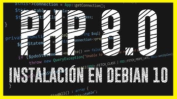 INSTALACIÓN de PHP 8  en DEBIAN 10