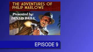 PHILIP MARLOWE THEATER  --  Episode 9