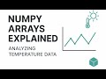 Learn NumPy by Doing: Analyze Real Temperature Data in Python