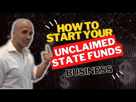 How To Start Your Unclaimed State Funds Business