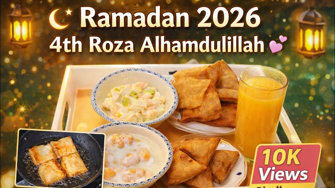 Ghar Ka piyar or Yummy Dishes 😋🤗 4th Roza Of Ramadan 2026 ❤️‍🔥 Alhamdulillah #dahibarayrecipe #viral