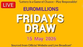 The National Lottery Euromillions Draw Live results from Friday 15 May 2026 | Euro Millions
