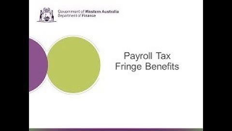 Payroll tax fringe benefits declaration and reconciliation