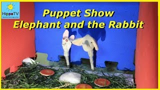 Rabbit and the Elephant - Puppet Show